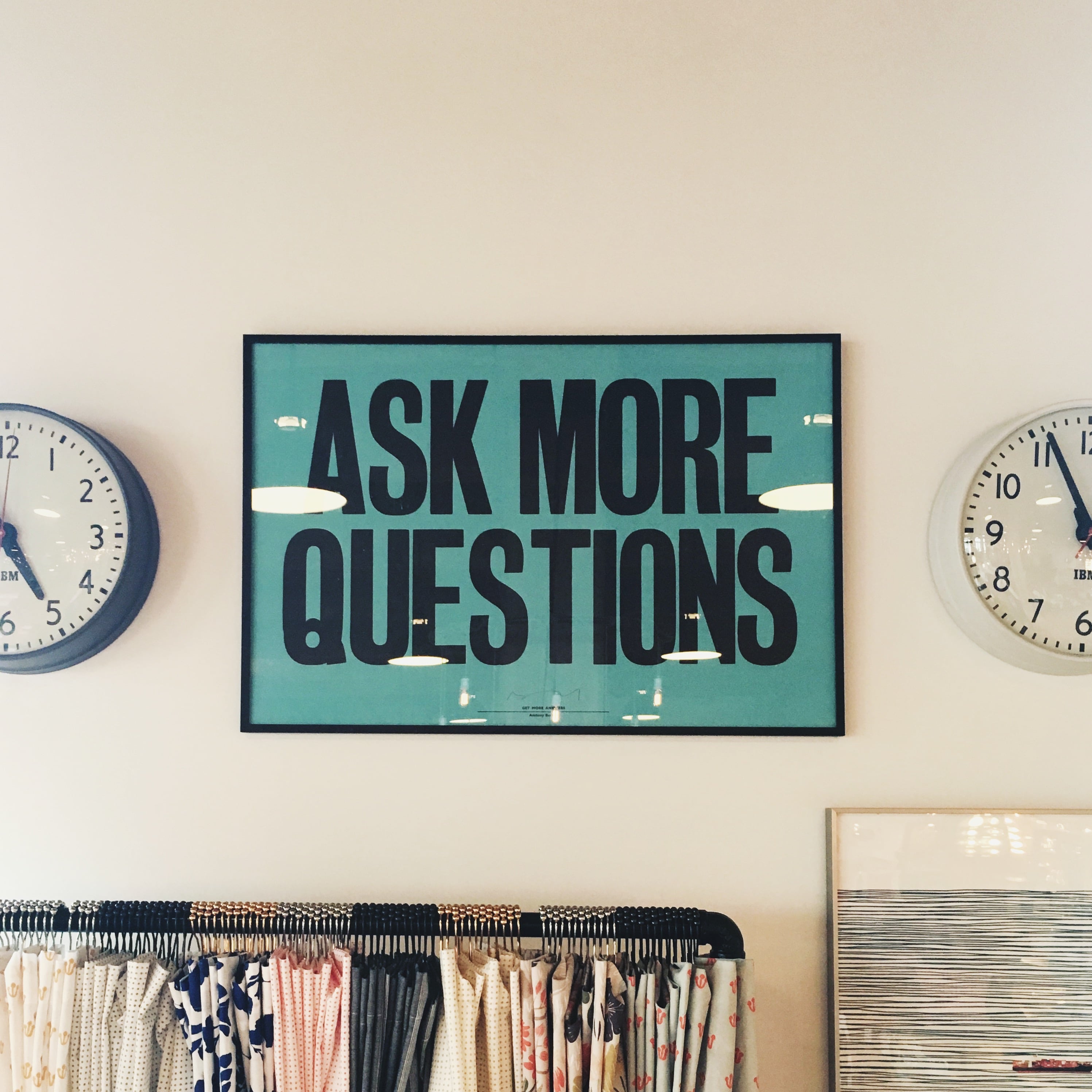 &quot;Ask more questions&quot;